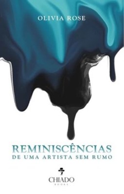 Reminiscências de uma artista sem rumo