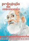 Pedagogia da Autonomia (Edição especial)