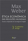 Ética econômica das religiões mundiais (Ensaios comparados de sociologia da religião #3)