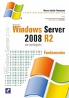 Windows Server 2008 R2: fundamentos