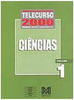 Telecurso 2000 - Ensino Fundamental: Ciências Vol. 1