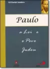 Paulo, A Lei E O Povo Judeu