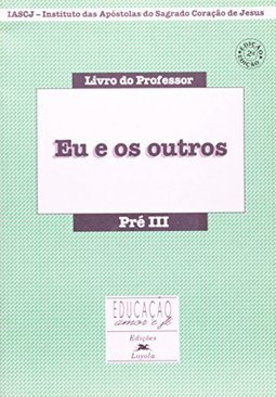 Eu e os Outros: Pré III