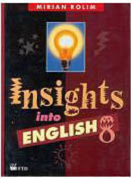 Insights Into English - 8 série - 1 grau