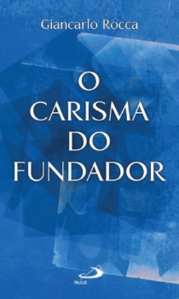 O carisma do fundador