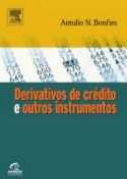 Derivativos de Crédito e Outros Instrumentos