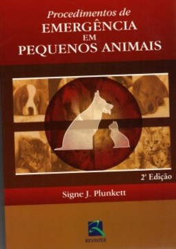 Procedimentos de emergência em pequenos animais