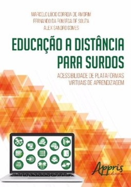 Educação a distância para surdos: acessibilidade de plataformas virtuais de aprendizagem