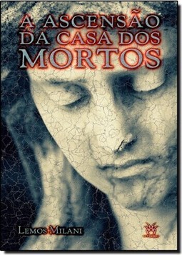A ascensão da casa dos mortos