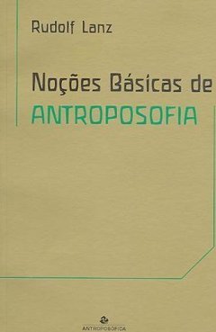 Noções Básicas de Antroposofia
