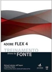 ADOBE FLEX 4 - ALTA BOOKS 