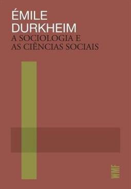 A SOCIOLOGIA E AS CIENCIAS SOCIAIS