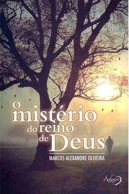 O Mistério do Reino de Deus