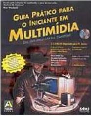 Guia Prático para o Iniciante Multimidia