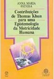 Contribuições de Thomas Khun para uma Epistemologia da... - Importado