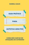 Guia Prático para autistas adultos