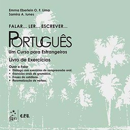 Kit Falar... Ler... Escrever... Português: Um curso para estrangeiros - Livro de exercícios