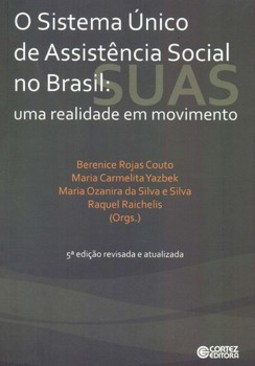 O sistema único de assistência social no Brasil: uma realidade em movimento