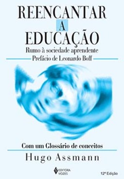 Reencantar a educação: rumo à sociedade aprendente
