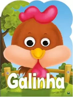 Olha Quem Sou! Galinha