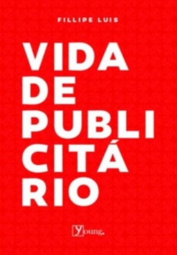 Vida de Publicitário