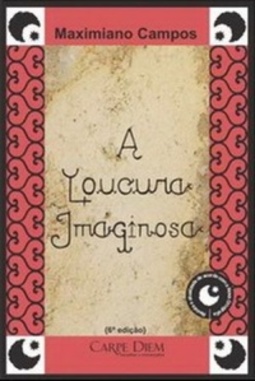 A Loucura Imaginosa