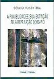 A Punilidade e Sua Extinção Pela Reparação do Dano