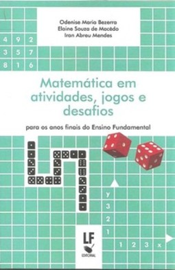 Matemática em atividades, jogos e desafios: para os anos finais do ensino fundamental