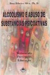 Alcoolismo e Abuso de Substâncias Psicoativas