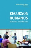 Recursos humanos: Reflexões e tendências