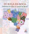 De Boca em Boca: Histórias de Todos os Cantos do Brasil