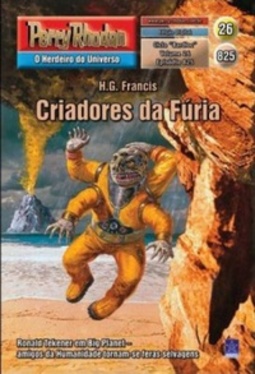 Criadores da Fúria (Perry Rhodan #825)