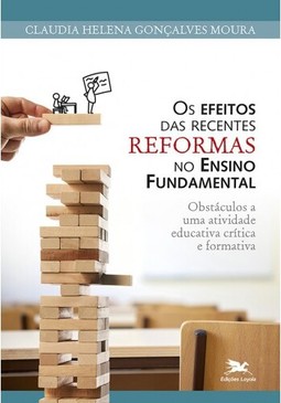 Os efeitos das recentes reformas no Ensino Fundamental