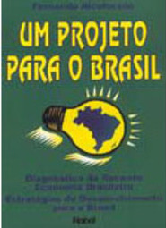 Projeto para o Brasil, Um