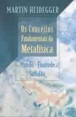 Os Conceitos Fundamentais da Metafísica