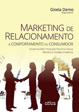Marketing de Relacionamento & Comportamento do Consumidor