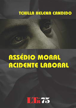 Assédio moral acidente laboral