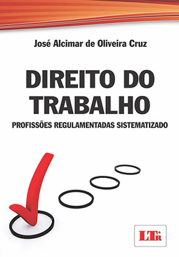 Direito do trabalho: Profissões regulamentadas sistematizado