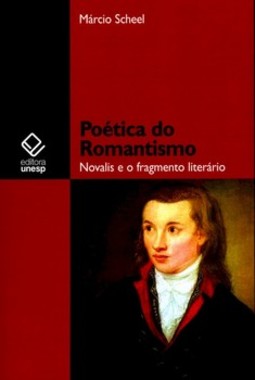 Poética do romantismo: novalis e o fragmento literário