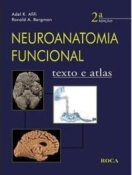 Neuroanatomia funcional: Texto e atlas