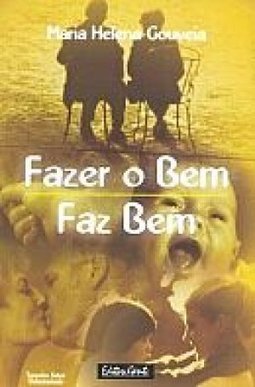 Fazer o Bem Faz Bem