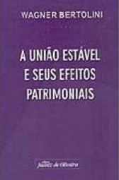 A União Estável e Seus Efeitos Patrimoniais