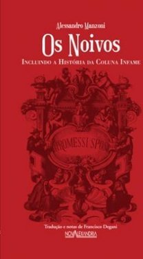 Os - Incluindo A Historia Da Coluna Infame Noivos