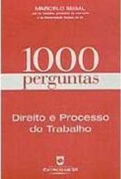 1000 Perguntas: Direito e Processo do Trabalho