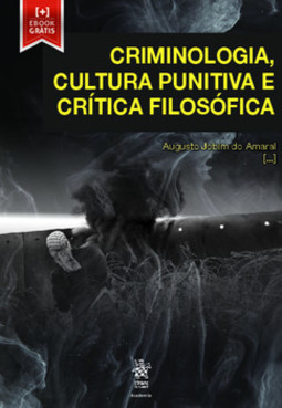 Criminologia, cultura punitiva e crítica filosófica