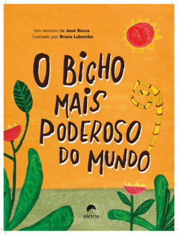 O bicho mais poderoso do mundo