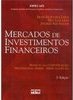 Mercados de investimentos financeiros: Manual para certificação profissional ANBID - Série 20 (CPA-20)