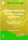 Economia Brasileira: Da Primeira Republica Ao Plano Real