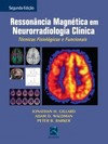 Ressonância magnética em neurorradiologia clínica: técnicas fisiológicas e funcionais
