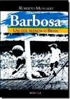 Barbosa: Um Gol Silencia O Brasil